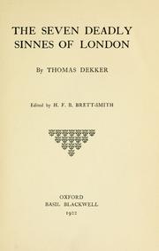Cover of: The seven deadly sinnes of London by Thomas Dekker