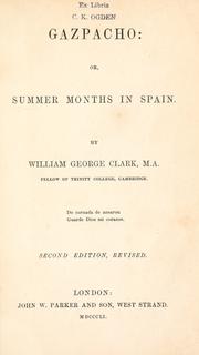 Cover of: Gazpacho: or, Summer months in Spain