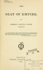 Cover of: The seat of Empire. by Charles Carleton Coffin