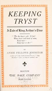 Cover of: Keeping tryst by Annie F. Johnston