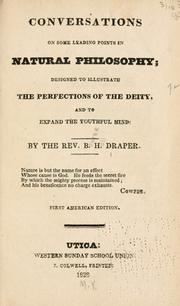 Conversations on some leading points in natural philosophy by B. H. Draper