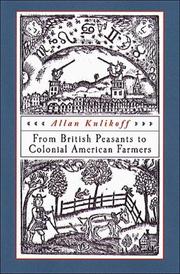 Cover of: From British Peasants to Colonial American Farmers by Allan Kulikoff