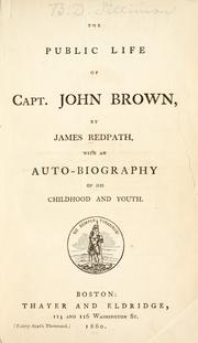 Cover of: The public life of Capt. John Brown by Redpath, James