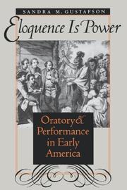 Cover of: Eloquence is power: oratory & performance in early  America
