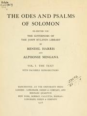 Cover of: The Odes and Psalms of Solomon by re-edited for the Governors of the John Rylands Library by Rendel Harris and Alphonse Mingana.