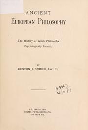 Cover of: Ancient European philosophy: the history of Greek philosophy, psychologically treated.