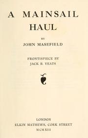 Cover of: A mainsail haul by John Masefield