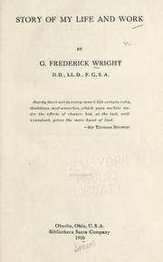 Story of my life and work by G. Frederick Wright