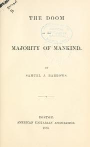 Cover of: The doom of the majority of mankind. by Samuel June Barrows