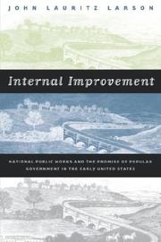 Internal Improvement by John Lauritz Larson