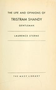 Cover of: The life and opinions of Tristram Shandy, gentleman. by Laurence Sterne