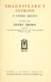 Cover of: Shakespeare's patrons & other essays by Brown, Henry of Newington Butts.