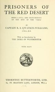 Cover of: Prisoners of the red desert, being a full and true history of the men of the "Tara," by Rupert Stanley Gwatkin-Williams