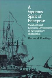 Cover of: A Vigorous Spirit of Enterprise by Thomas M. Doerflinger, Thomas M. Doerflinger