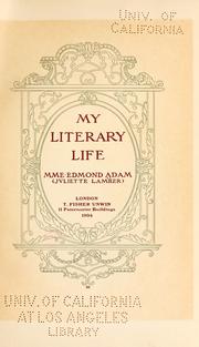 Cover of: My literary life by Juliette Adam