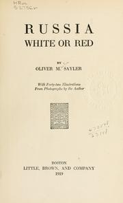 Cover of: Russia, White or Red by Sayler, Oliver Martin