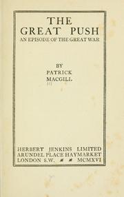 Cover of: The great push by Patrick MacGill, Patrick MacGill