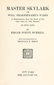 Cover of: Master Skylark, or, Will Shakespeare's ward by Edgar White Burrill