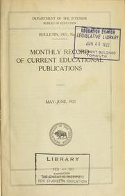 Cover of: Monthly record of current educational publications, May-June, 1921 by [Compiled by the Library Division, Bureau of Education].