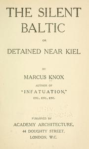 Cover of: The silent Baltic; or, Detained near Kiel