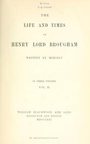 Cover of: The life and times of Henry, lord Brougham by Brougham and Vaux, Henry Brougham Baron
