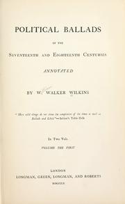 Cover of: Political ballads of the seventeenth and eighteenth centuries by William Walker Wilkins