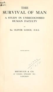 Cover of: The survival of man by Oliver Lodge