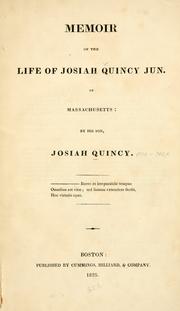 Cover of: Memoir of the life of Josiah Quincy, jun., of Massachusetts by Quincy, Josiah