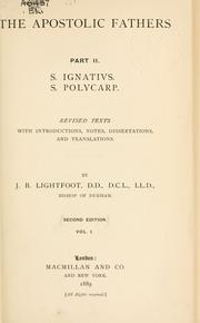 Cover of: The apostolic fathers ... by the late J.B. Lightfoot by 