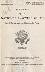 Cover of: Report on the National Lawyers Guild, legal bulwark of the Communist Party.