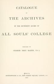 Cover of: Catalogue of the archives in the muniment rooms of All Souls' College