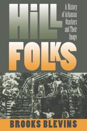 Cover of: Hill Folks: A History of Arkansas Ozarkers and Their Image