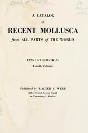 Cover of: A catalog of recent Mollusca from all parts of the world. by 