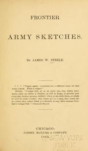 Cover of: Frontier army sketches by Steele, James W., Steele, James W.