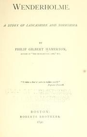 Cover of: Wenderholme, a story of Lancashire and Yorkshire. by Hamerton, Philip Gilbert, Hamerton, Philip Gilbert