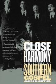 Cover of: Close Harmony by James R., Jr. Goff