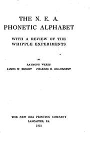 Cover of: The N.E.A. phonetic alphabet with a review of the Whipple experiments