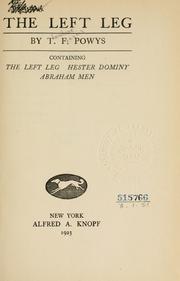 Cover of: The left leg. by Theodore Francis Powys