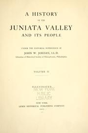 A history of the Juniata Valley and its people by John Woolf Jordan