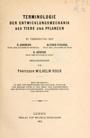 Cover of: Terminologie der Entwicklungsmechanik der Tiere und Pflanzen by Wilhelm Roux