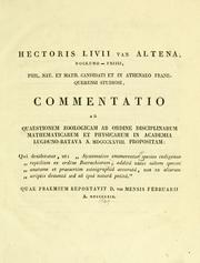 Cover of: Commentatio ad quaestionem: Systematice enumerentur species indigenae reptilium ex ordine batrachiorum, addita unius saltem speciei anatome et osteographia accurata, non exaliorum scriptis desumta sed abipsa natura petita ...