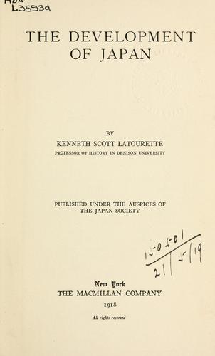 The development of Japan by Latourette, Kenneth Scott