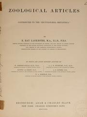 Cover of: Zoological articles contributed to the "Encyclopaedia Britannica" by Lankester, E. Ray Sir
