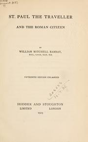 Cover of: St. Paul the traveller and the Roman citizen. by Ramsay, William Mitchell Sir