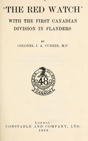 Cover of: "The  Red Watch" with the First Canadian Division in Flanders.