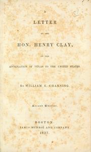 Cover of: A letter to the Hon. Henry Clay by William Ellery Channing