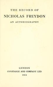 Cover of: The record of Nicholas Freydon: an autobiography.