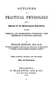 Cover of: Outlines of practical physiology by Stirling, William, Stirling, William