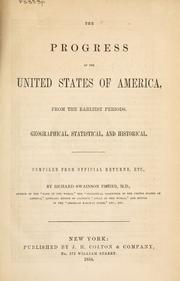 The progress of the United States of America by Richard Swainson Fisher