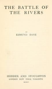 Cover of: The battle of the rivers by Edmund Dane